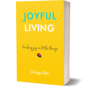 Joyful Living - finding joy in little things