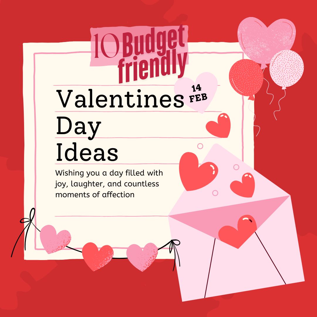 10 budget friendly Valentine day ideas